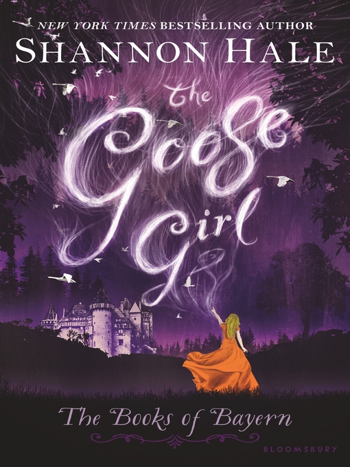 Title details for The Goose Girl by Shannon Hale - Available
